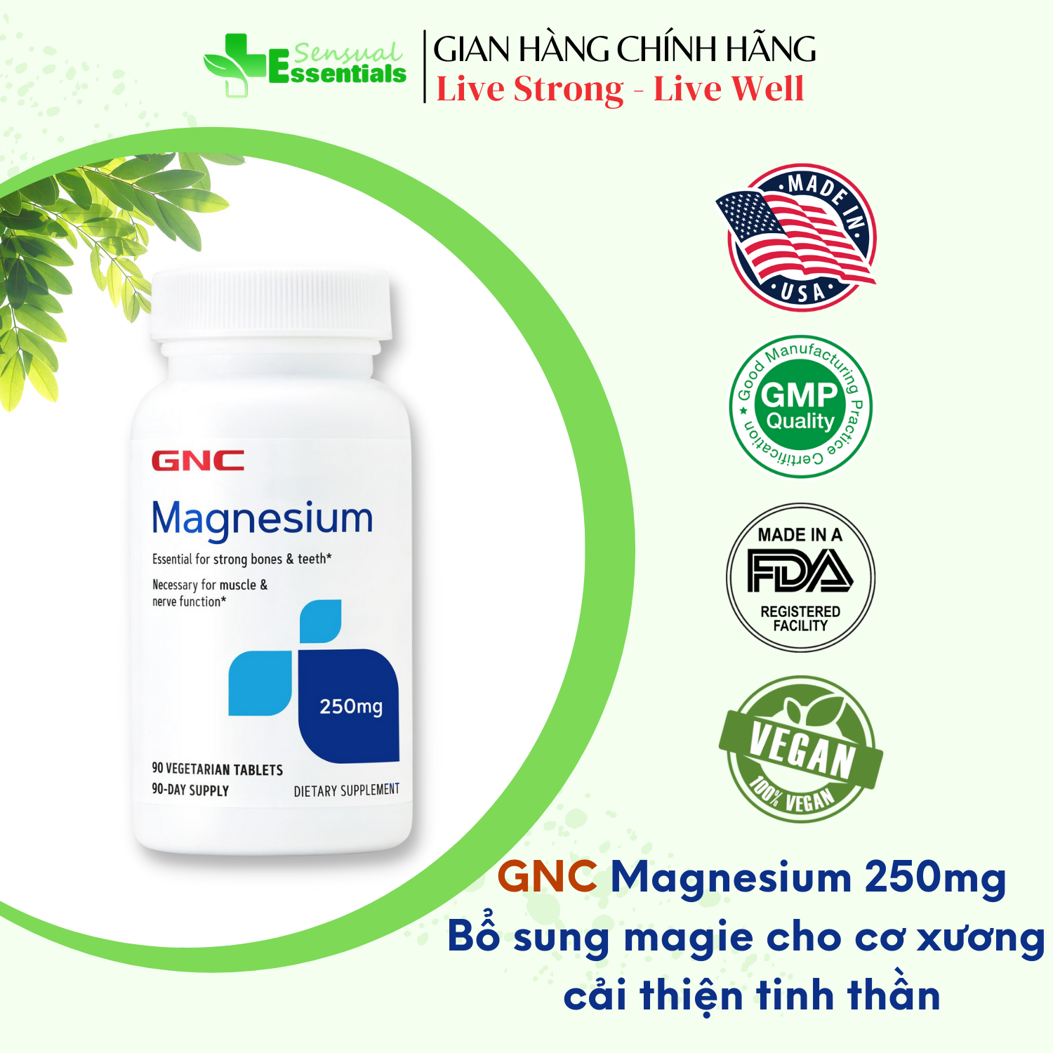 [CHÍNH HÃNG] GNC Magnesium 250mg (90 viên) - Viên uống bổ sung magie, cải thiện tâm trạng, thư giãn thần kinh, giảm stress, đau mỏi vai gáy, đau nữa đầu, căng cứng cơ, hỗ trợ hấp thu canxi, xương răng chắc khỏe