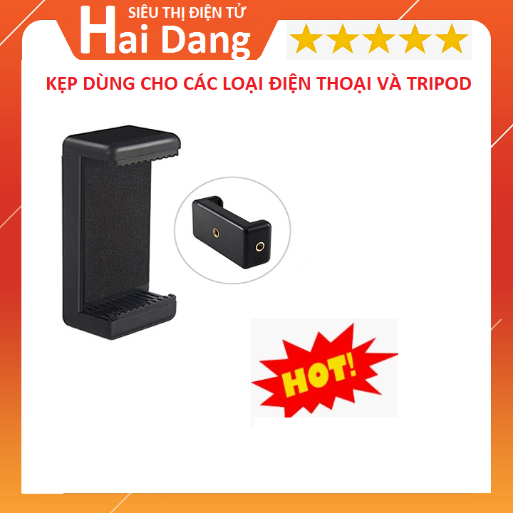 Đầu Kẹp Điện Thoại 2 Chiều, Dùng Cho Tripod, Gậy Selfie, Lắp Cho Chân Máy Ẩnh, Đèn Livestream - Bảo Hành 12 Tháng