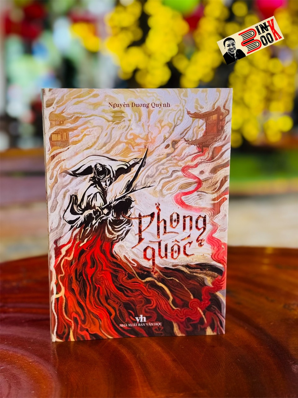 PHONG QUỐC - Một Mũi Tên Xé Gió, Một Giang Sơn Trở Mình – Nguyễn Dương Quỳnh – Tri Thức Trẻ Books – NXB Hội Nhà Văn