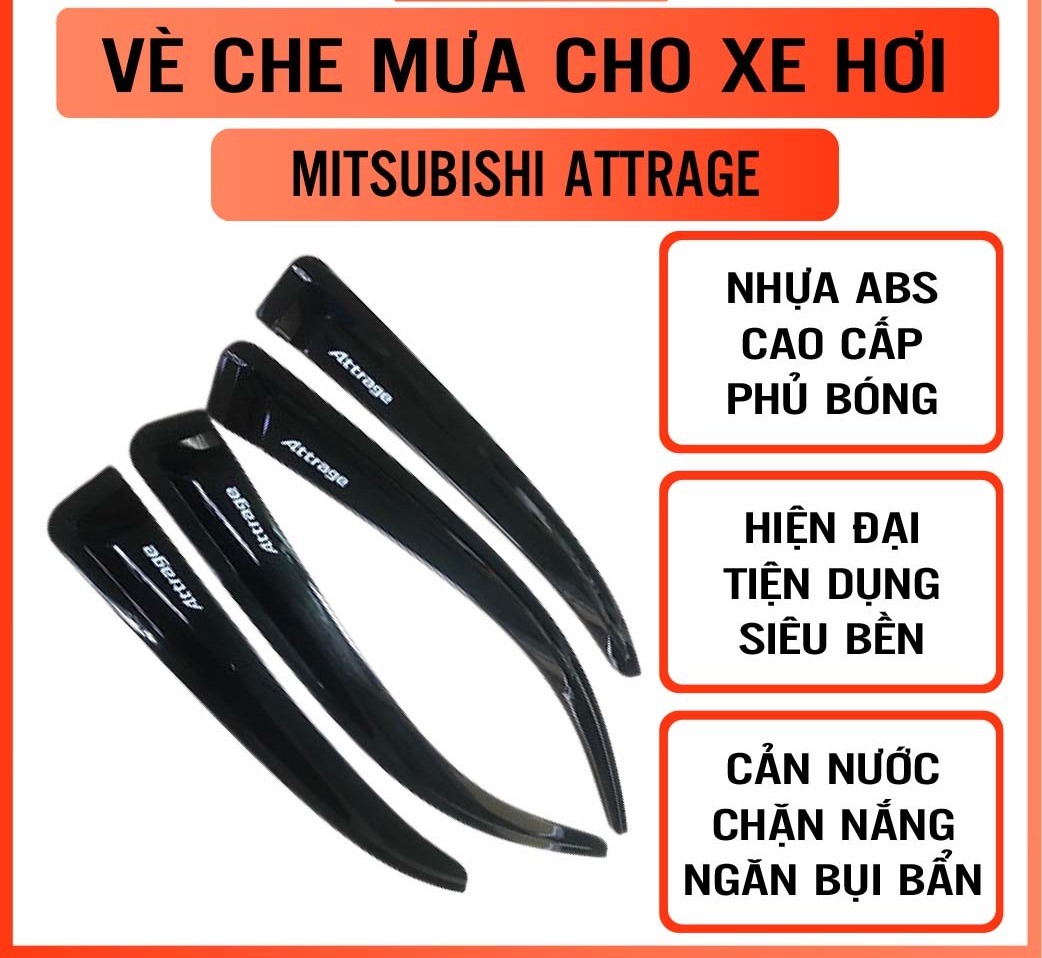 Bộ vè che mưa cho xe MITSUBISHI ATTRAGE, chất liệu nhựa ABS cao cấp