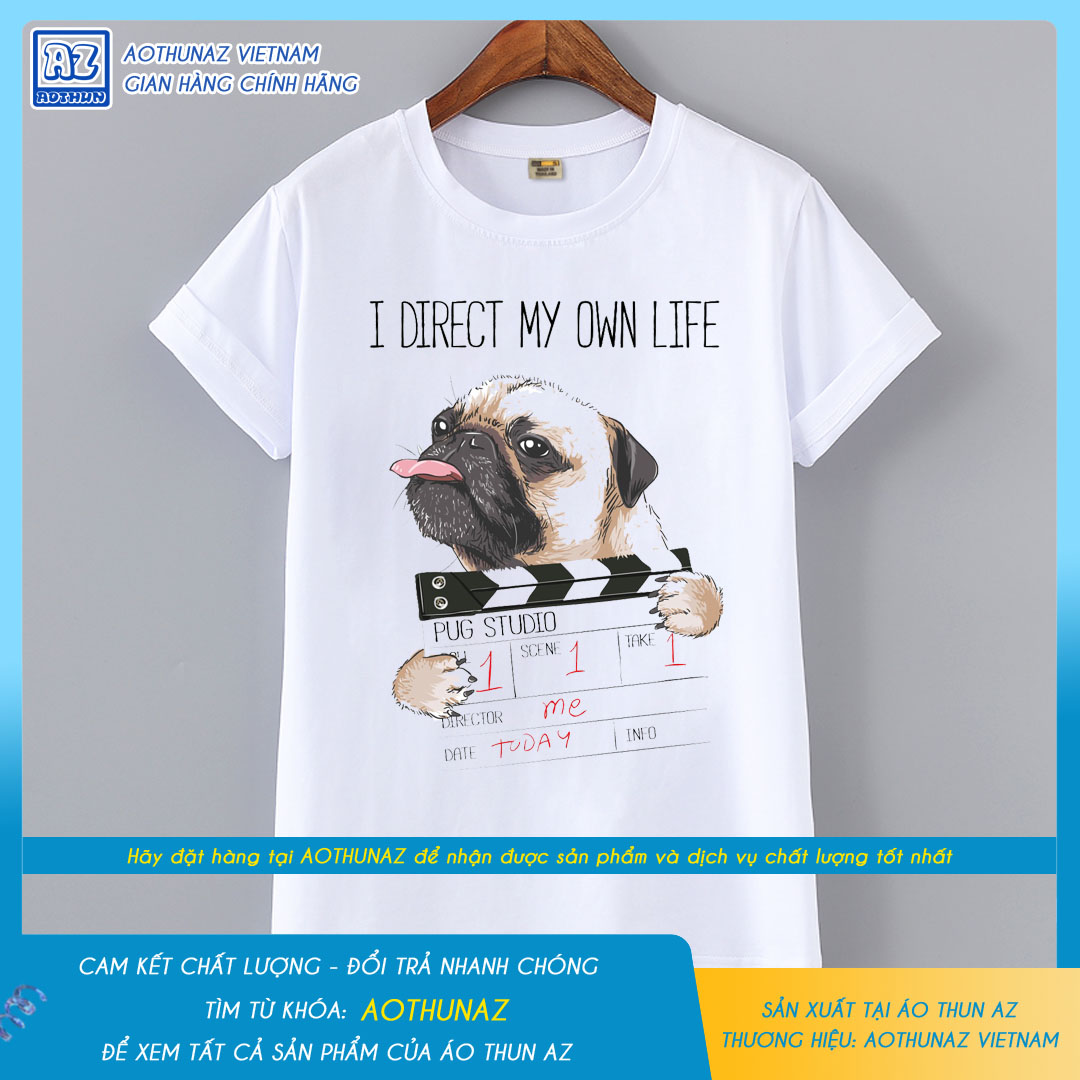 AOTHUNAZ - Áo thun nam nữ in hình chó Pug slogan độc đáo M1702
