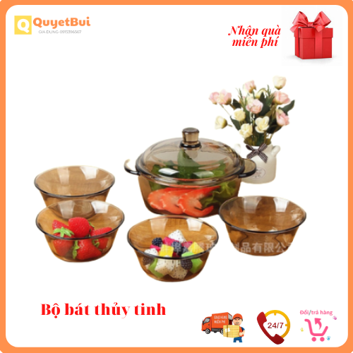 Bộ bát thủy tinh kèm thố, Bộ bát 5 món thủy tinh, Bộ bát thủy tinh kiểu Hàn Quốc QuyetBui store tặng quà 3 khăn lau bếp cao cấp