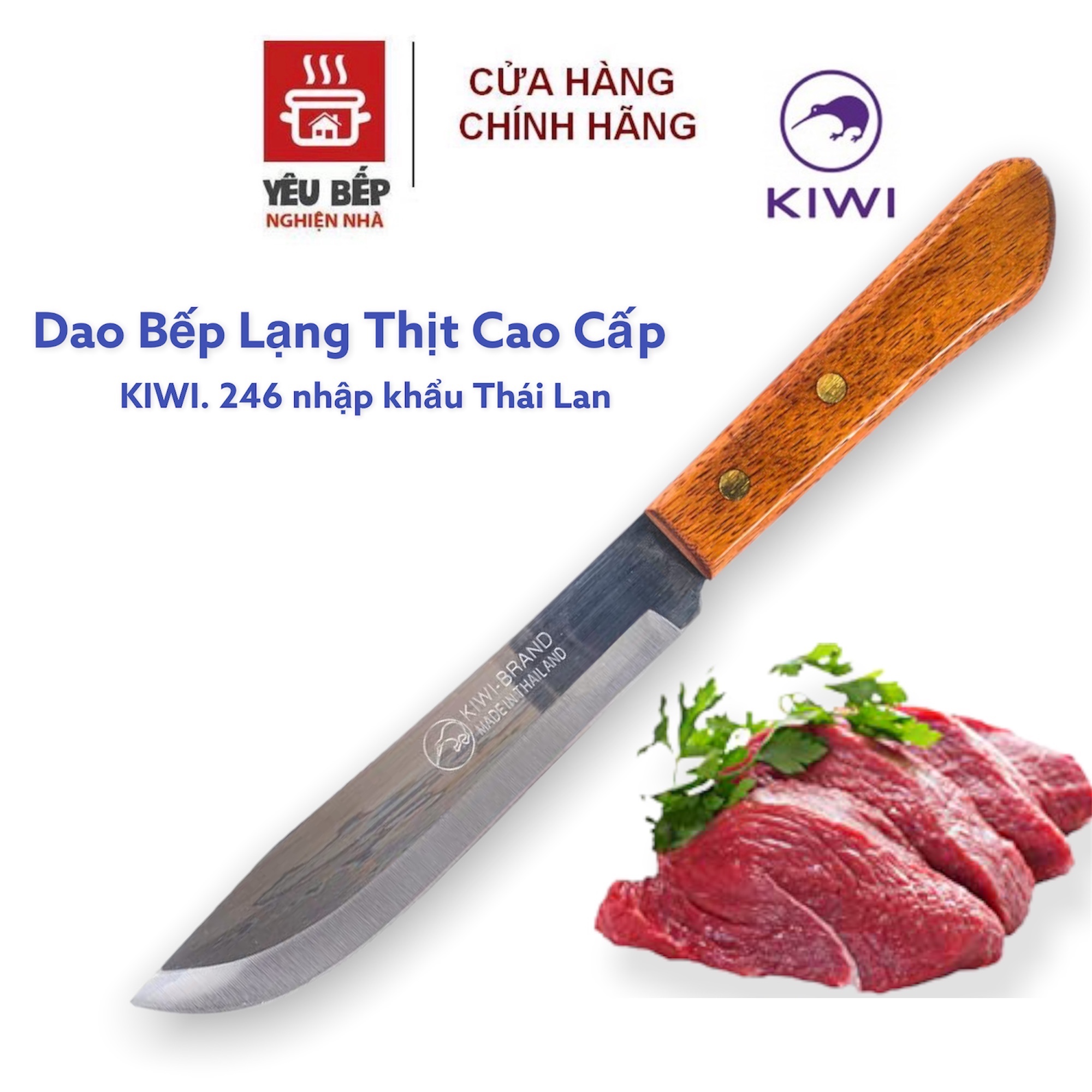 Dao Thái Lan Kiwi 246 cán gỗ thép không gỉ cao cấp siêu sắc bén, dùng cắt thái rau củ, lóc thịt, cá