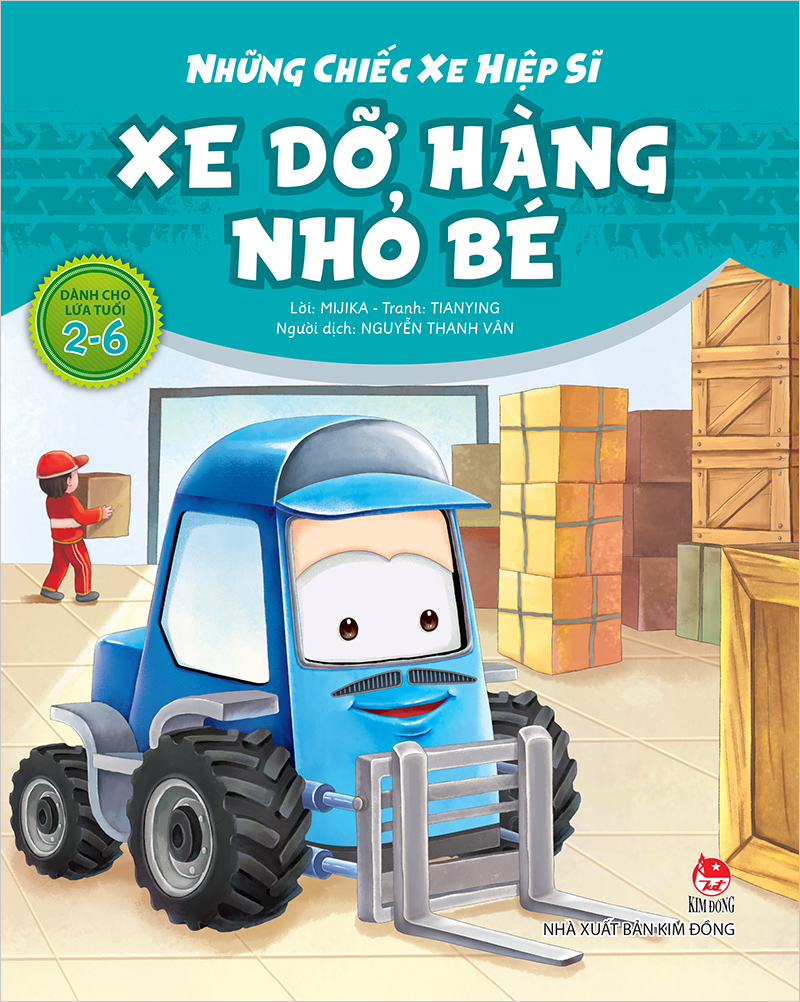 Kim Đồng - Những chiếc xe hiệp sĩ - Xe dỡ hàng nhỏ bé