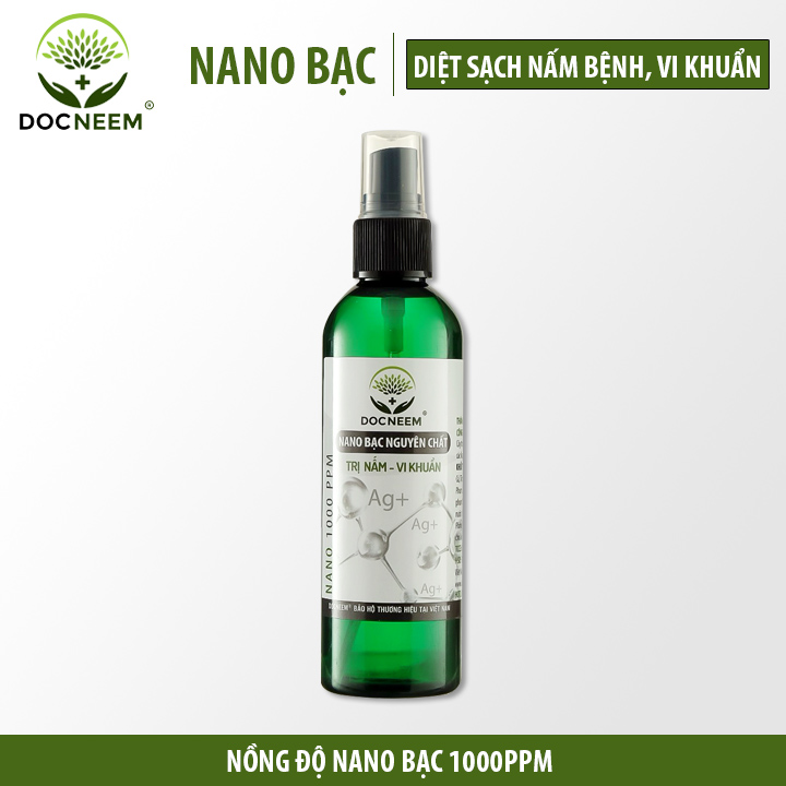 Nano Bạc DOCNEE diệt nấm bệnh, vi khuẩn hoa hồng, hoa lan, khử mùi, thủy sản chai 100ml