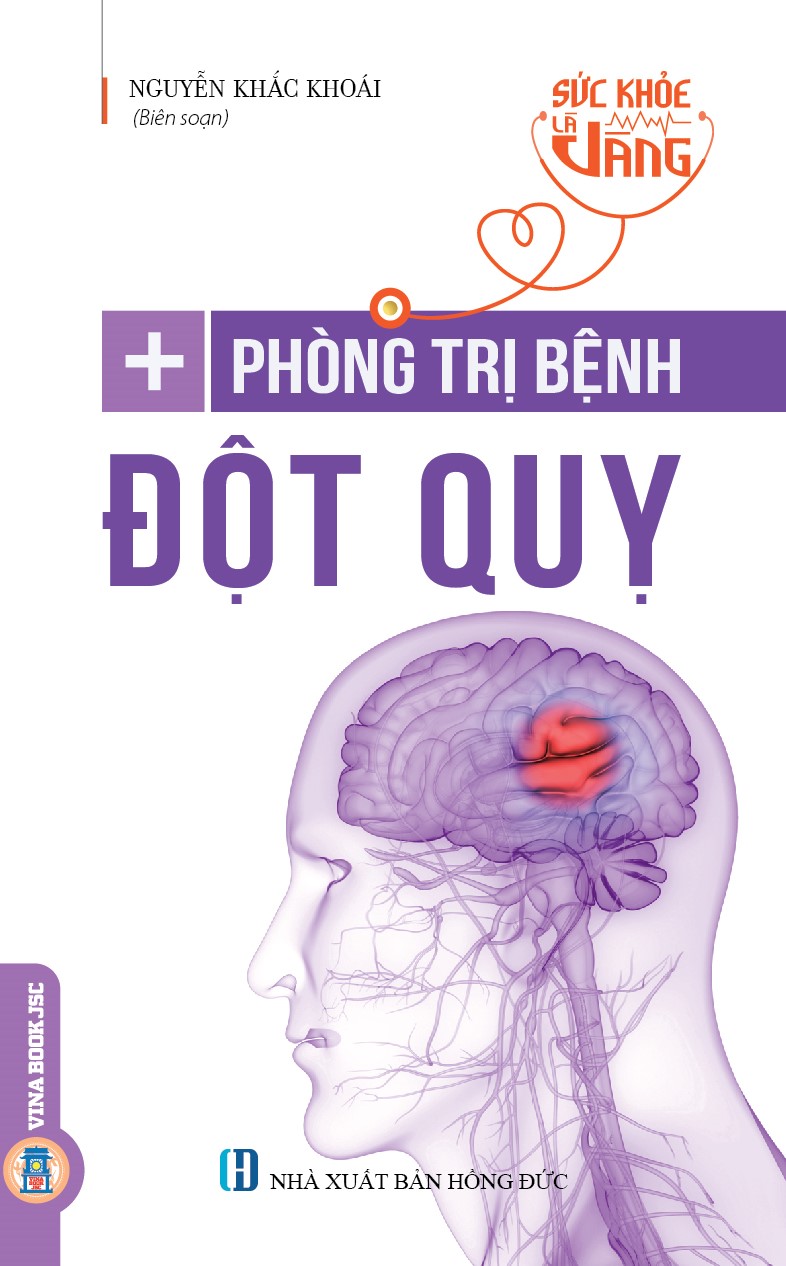 Sức Khỏe Là Vàng - Phòng Trị Bệnh Đột Quỵ