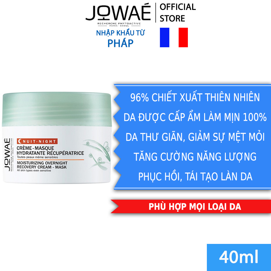 Kem Dưỡng Kiêm Mặt Nạ Ngủ JOWAE 100% giảm mệt mỏi tăng cường năng lượng cho da Mỹ phẩm thiên nhiên nhập khẩu Pháp MOISTUNRIZING OVERNITGHT RECOVERY CREAM – MASK 40ml