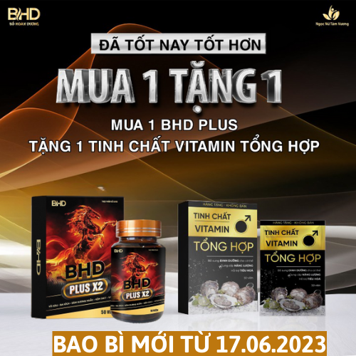 Chính Hãng 100% ]BỔ HOÀN DƯƠNG PLUS x2 Tặng Vitamin Hàu Hộp 50 Viên - BHDX2 - Tăng Cường Sinh Lý Nam Giới
