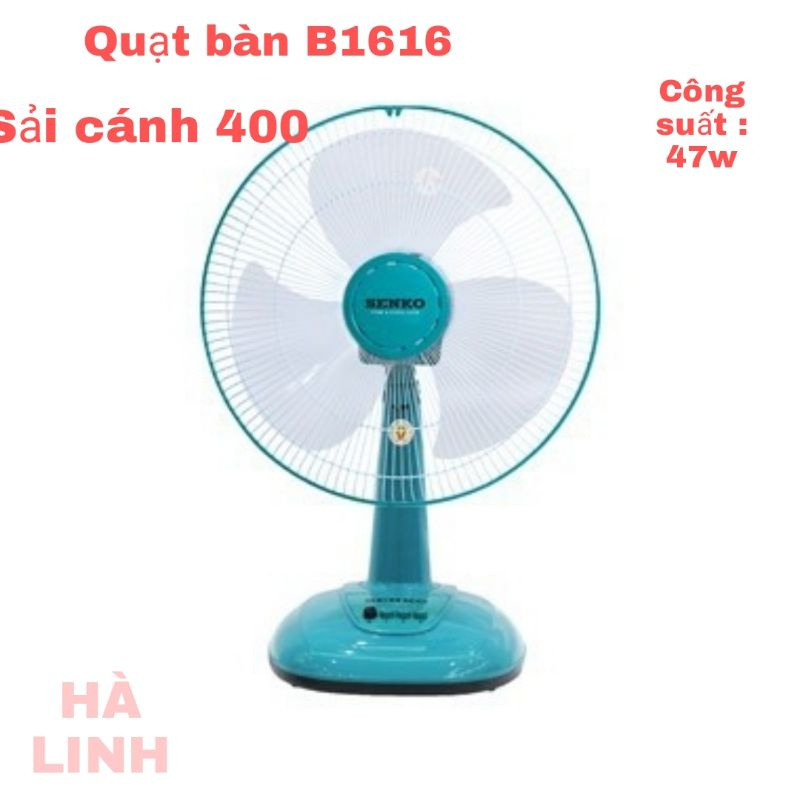 Quạt bàn sải cánh 400 Senko B1616 quạt khỏe chạy êm /BH 12 Tháng