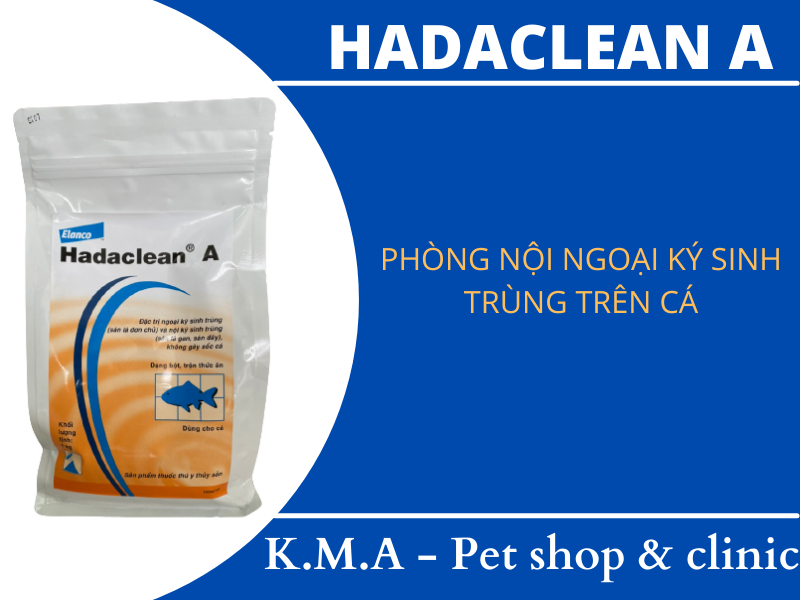 HADACLEAN A (GÓI 1KG) - DIỆT NỘI NGOẠI KÝ SINH TRÙNG TRÊN CÁ, TÔM, LƯƠN, ẾCH....