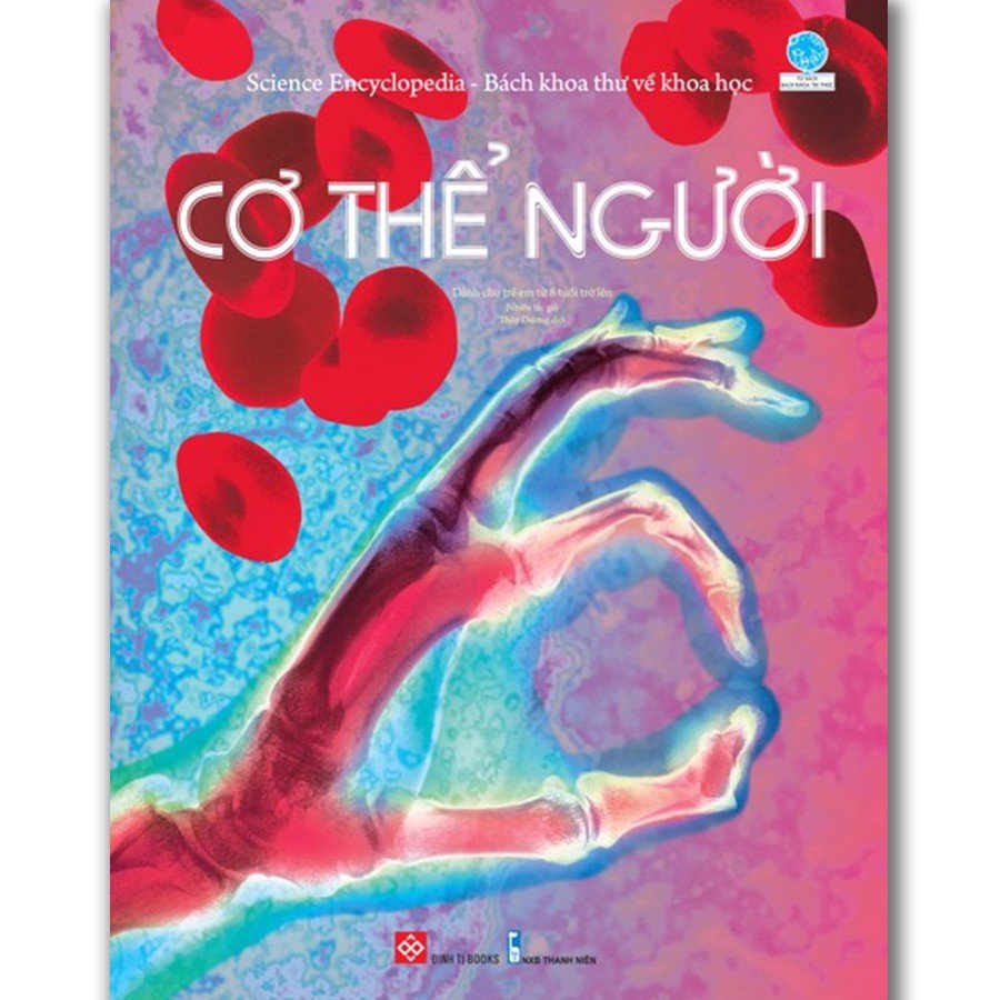 Sách - Science Encyclopedia - Bách khoa thư về khoa học - Cơ thể người