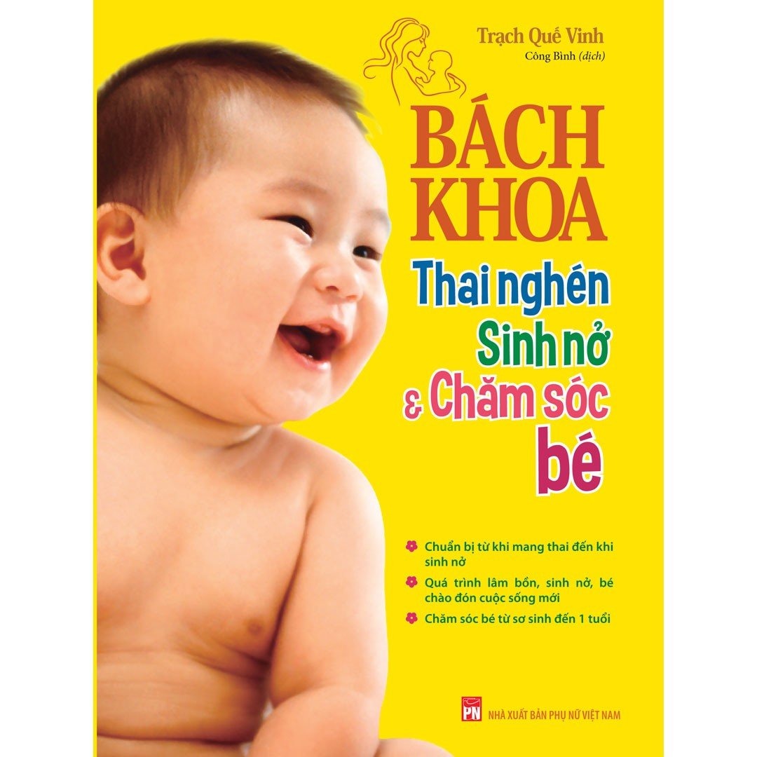Sách - Bách Khoa Thai Nghén Sinh Nở Và Chăm Sóc Bé