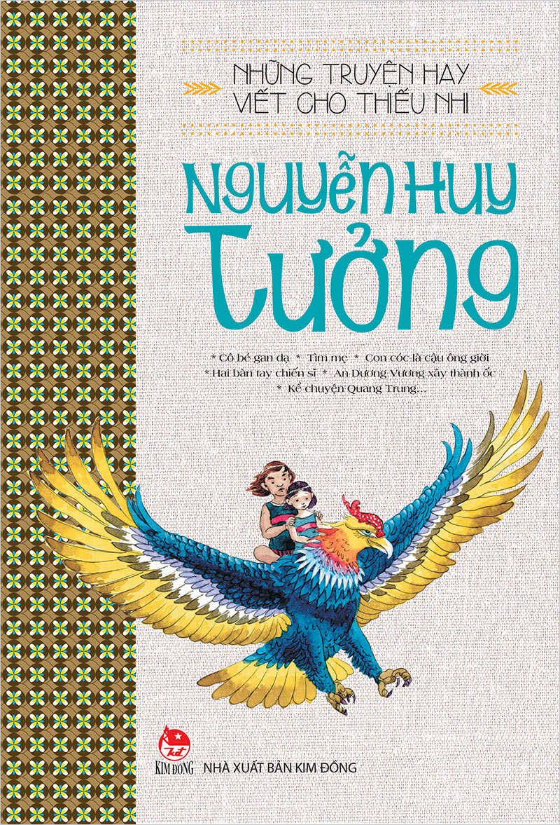Kim Đồng - Những truyện hay viết cho thiếu nhi - Nguyễn Huy Tưởng