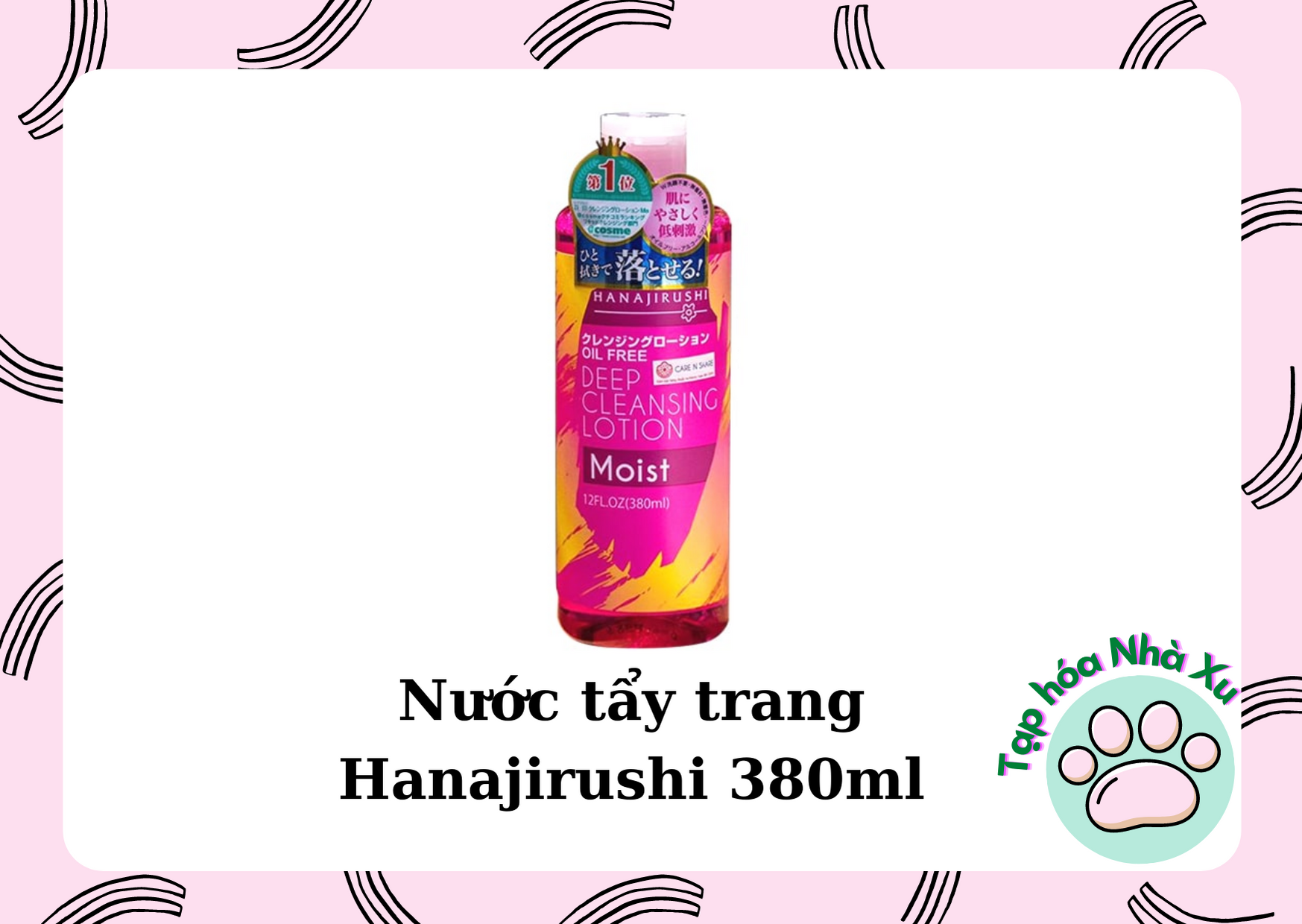 Tẩy trang Hanajirushi Deep Cleansing Lotion Moist 380ml