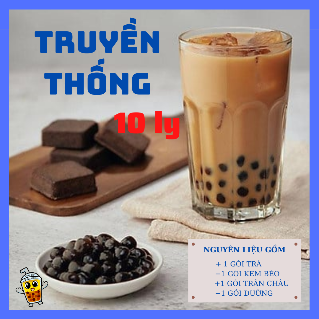 sét trà sữa/Sét nguyên liệu làm Trà sữa ( truyền thống )nguyên liệu làm trà sữa 10 ly