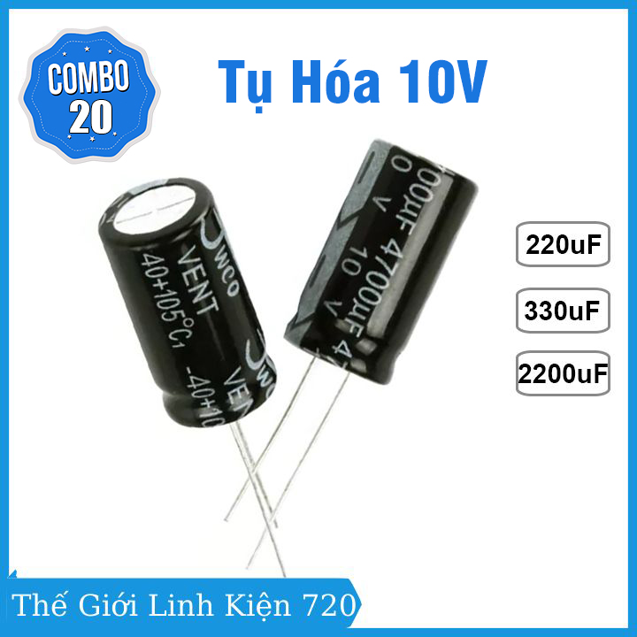 Combo 20 tụ hóa, tụ điện phân cực 10V điện dung 220uF, 330uF, 2200uF