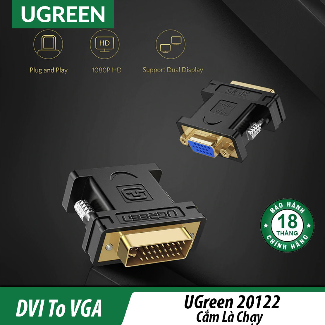 Đầu chuyển dvi ra vga cao cấp Ugreen 20122 là dòng sản phẩm chất lượng trên thị trường hiện nay kết nối hiệu quả đa dạng thiết bị tuổi thọ lâu dài