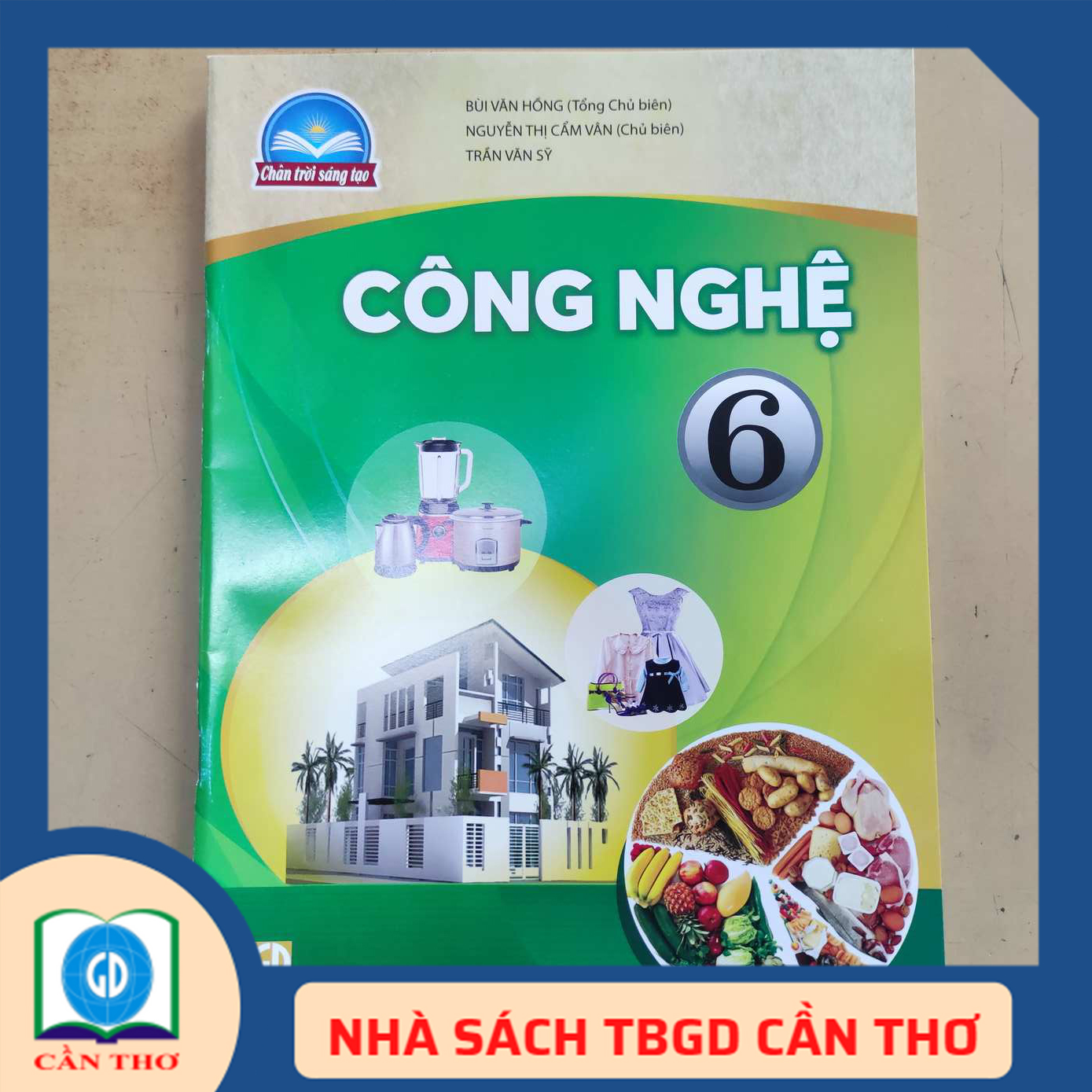 Công Nghệ 6 Chân Trời Sáng Tạo