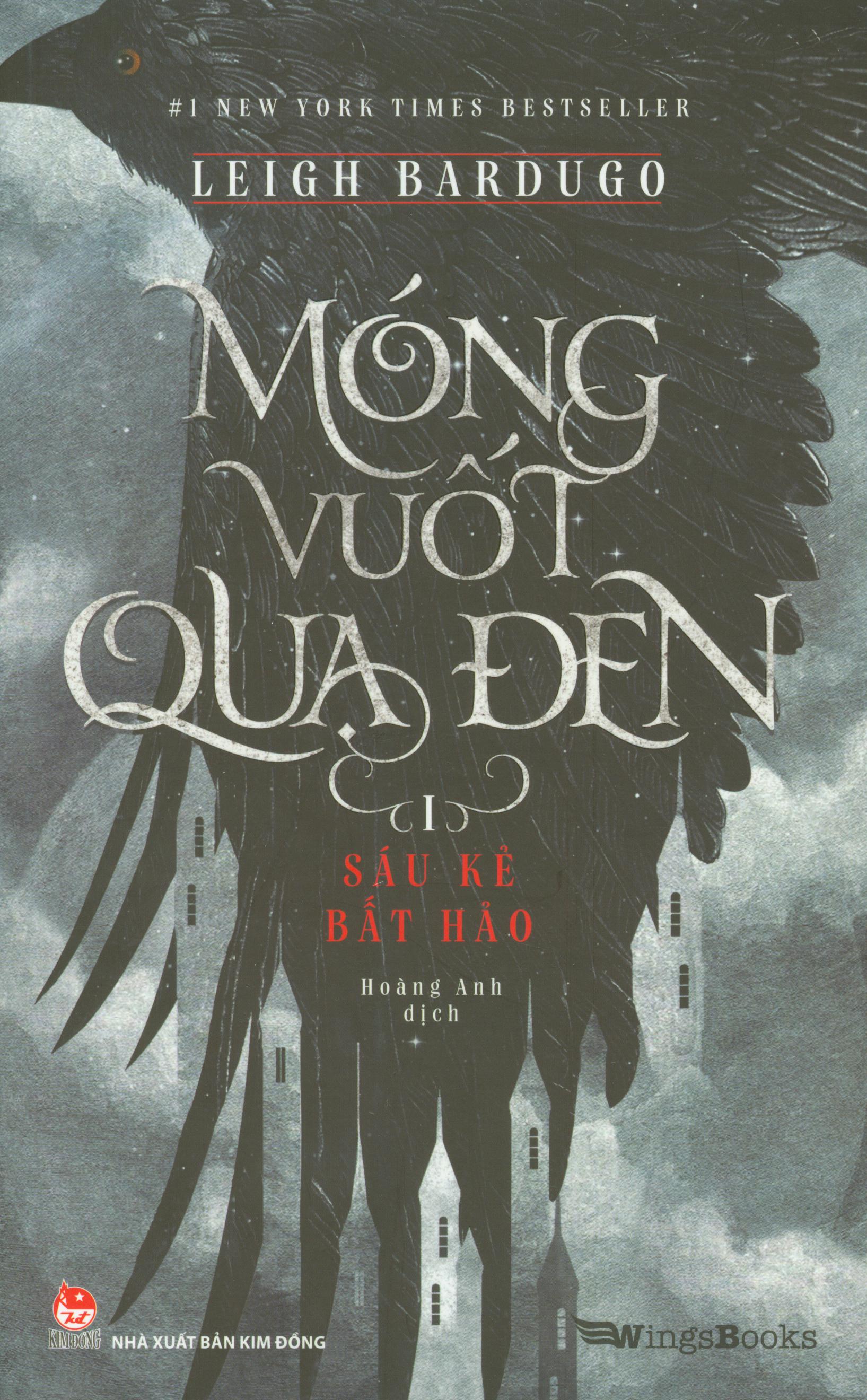 Móng vuốt quạ đen - sáu kẻ bất hảo - tập 1