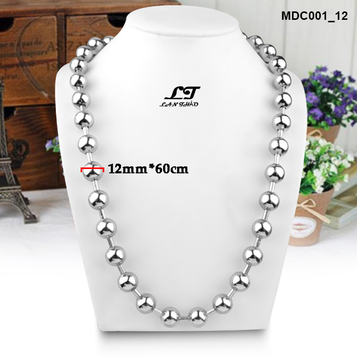 Dây chuyền bi tròn to cực đại 12li MDC001-12 Không đen không gỉ sét