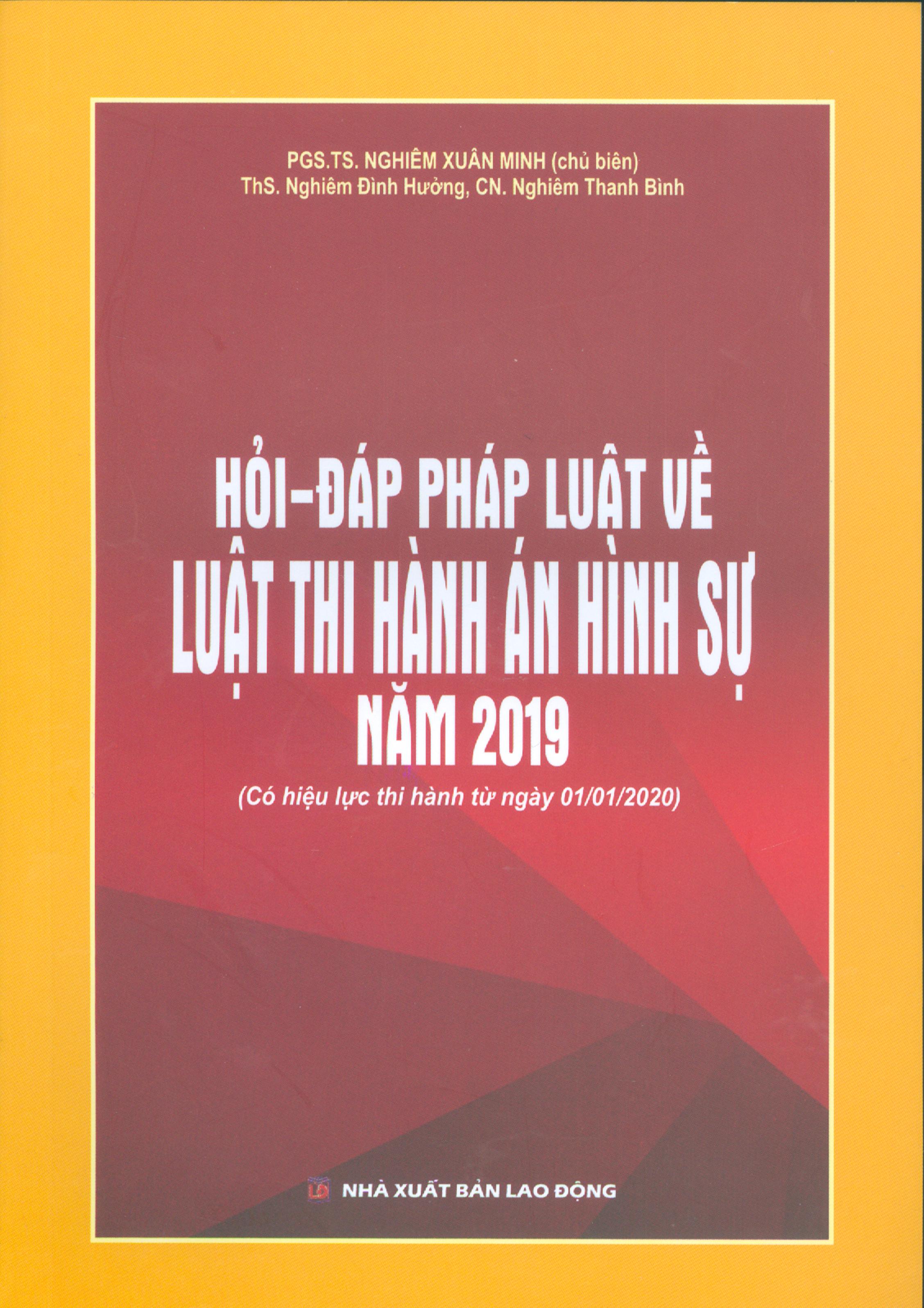 Hỏi - đáp pháp luật về luật thi hành án hình sự năm 2019
