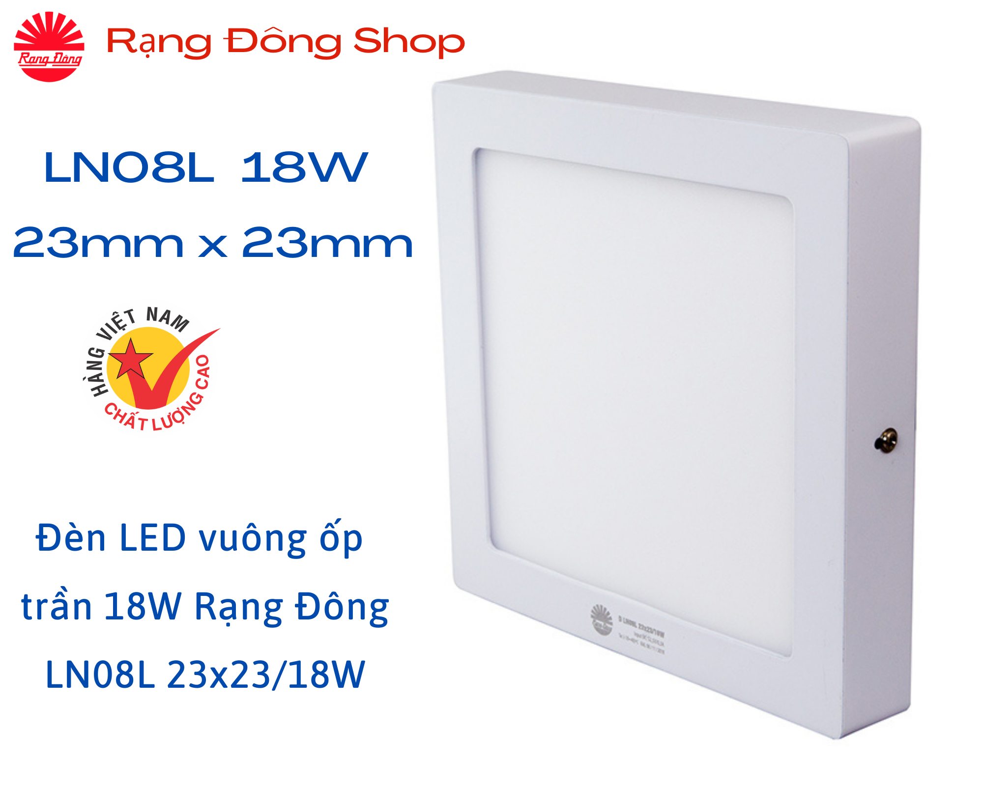 Đèn led ốp trần vuông 18w rạng đông ln08l 23x23/18w ánh sáng trắng và vàng