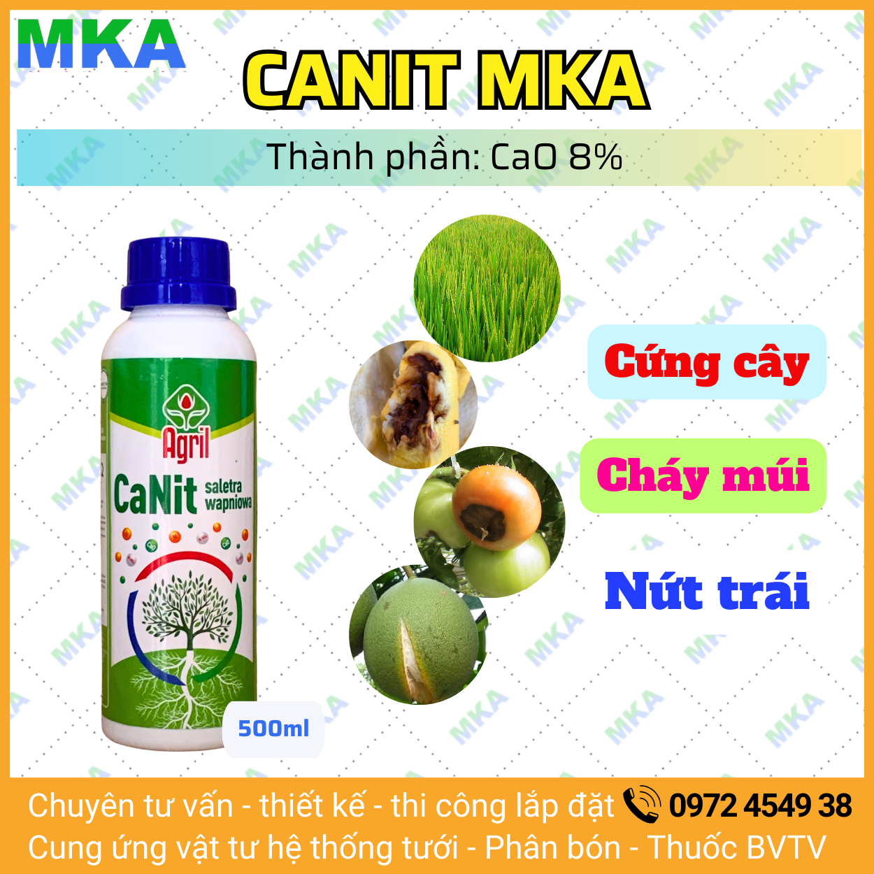 Phân bón lá CANIT MKA Canxi nitrat hạn chế nứt trái cháy múi 500ml