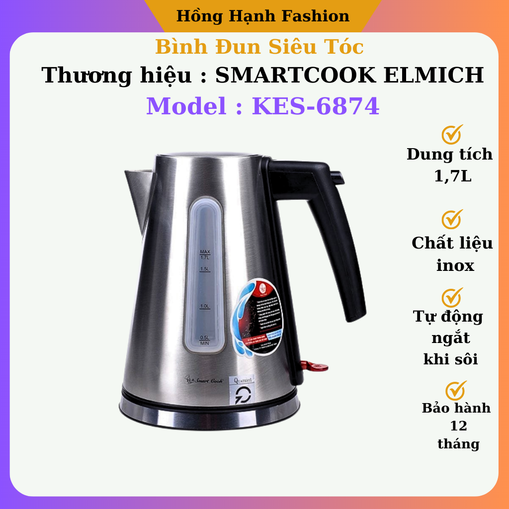 Bình đung nước siêu tốc Smastcook Elmich KES-6874 dung tích 1.7L hàng chính hãng bảo hành 12 tháng