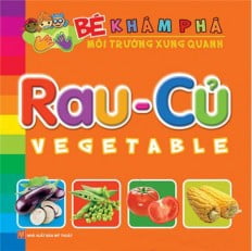 Fahasa - bé khám phá môi trường xung quanh - rau củ