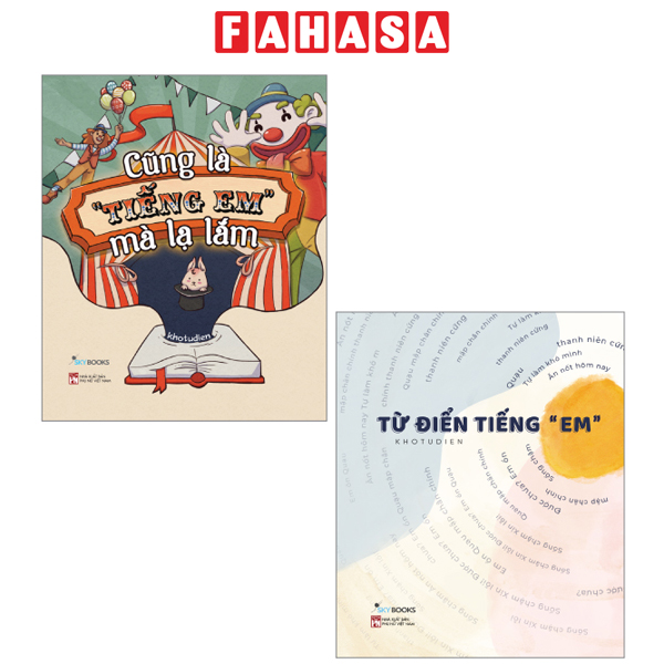 Fahasa - Combo Sách Hay Sách Từ Điển Tiếng Em + Cũng Là Tiếng Em Mà Lạ Lắm