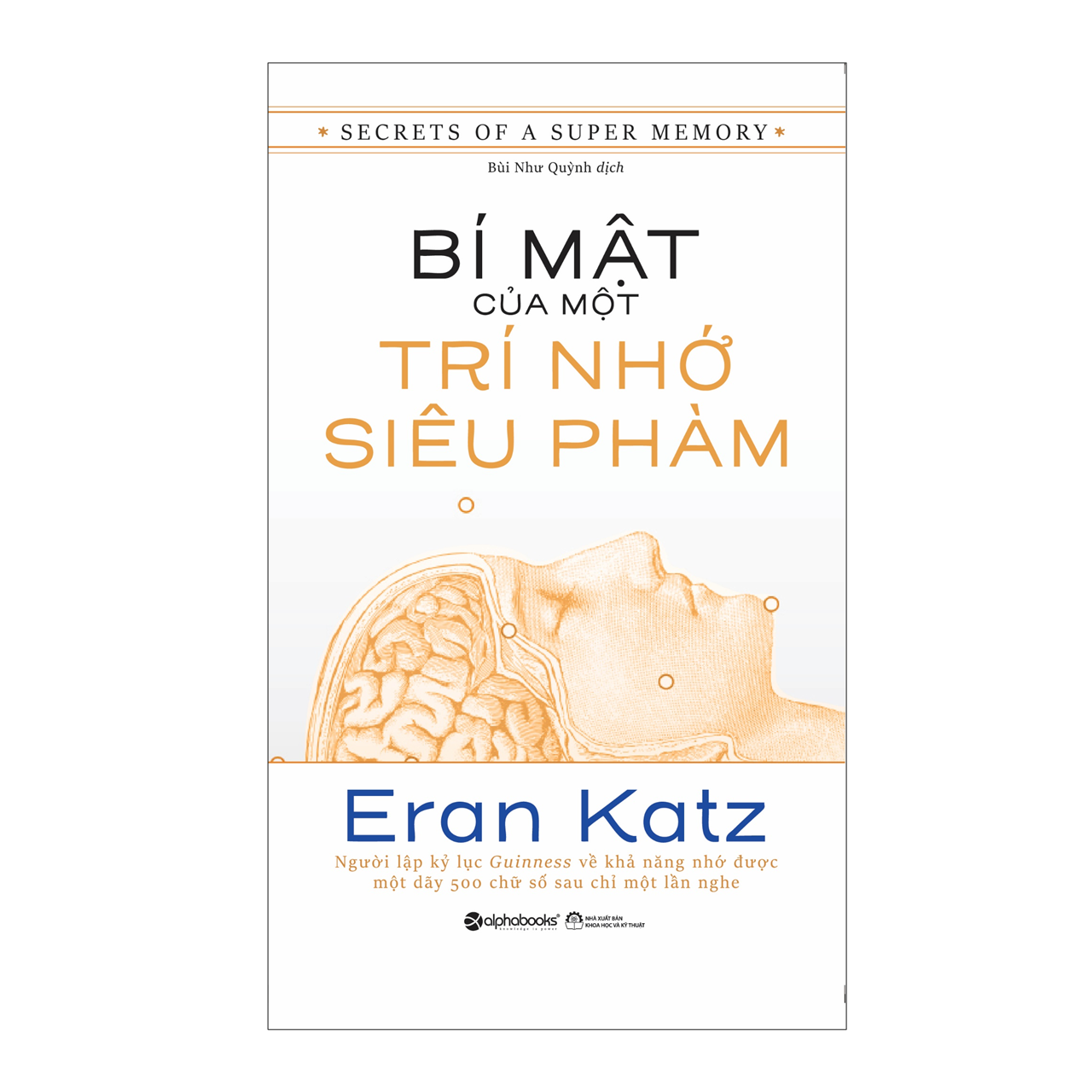 Sách alphabooks- bí mật của một trí nhớ siêu phàm - tác giả eran katz