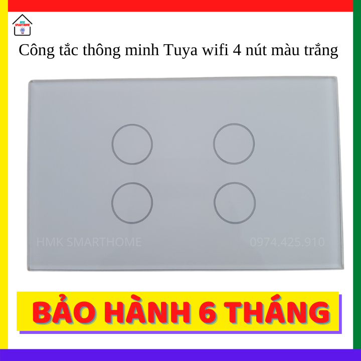 Công tắc thông minh tuya wifi 4 nút bảo hành 6 tháng