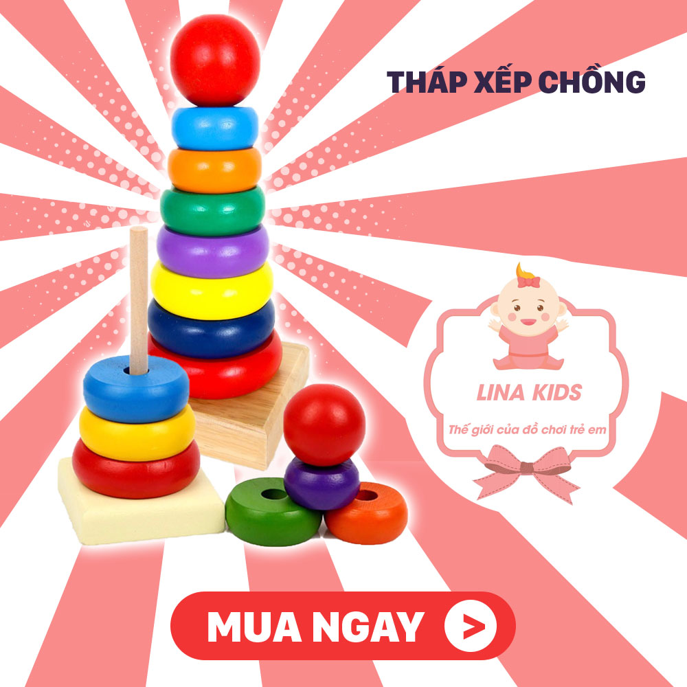 Tháp xếp chồng - đồ chơi xếp hình - đồ chơi trẻ em - lina kisd
