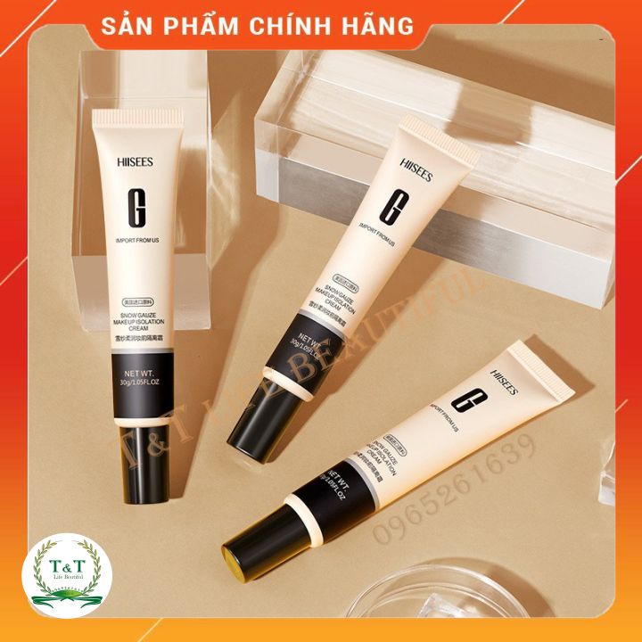 [ Tặng nạ mặt dưỡng trắng Hàn Quốc + Miễn Ship] Kem lót nền che khuyết điểm Hiisees chữ G 30g nội địa siêu trắng siêu mịn da + T&T Life Beautiful