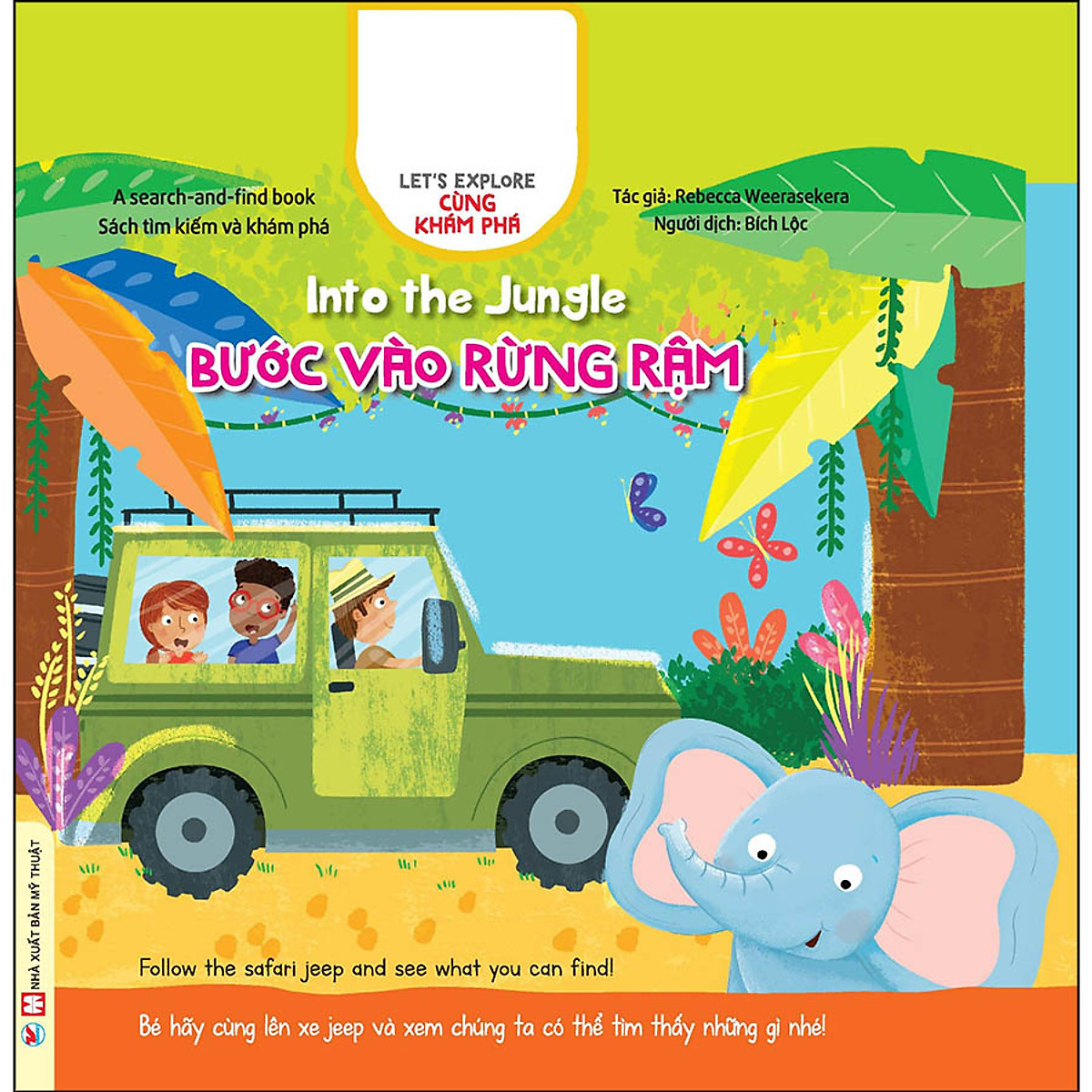Cùng khám phá - bước vào rừng rậm