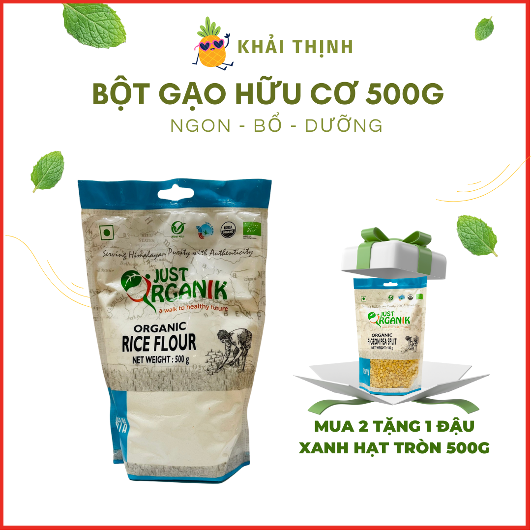 Bột Gạo Tẻ Hữu Cơ Nguyên Chất Just Organik Nhập Khẩu Ấn Độ Người Ăn Kiêng Giảm Cân Nấu Cháo Cho Bé Làm Bánh - 500g