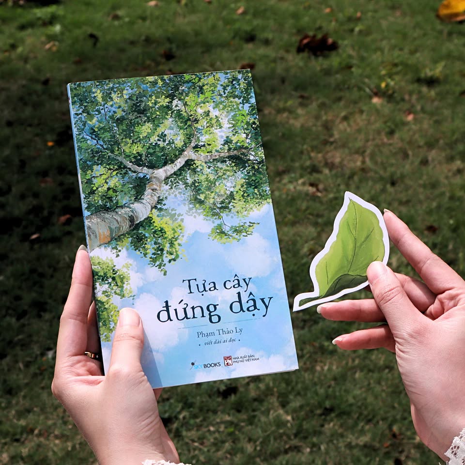 Sách - Tựa Cây Đứng Dậy - Phạm Thảo Ly – Viết dài ai đọc