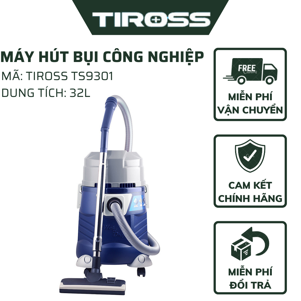 Máy hút bụi công nghiệp Tiross TS9301 32 lít - Máy hút bụi công suất lớn