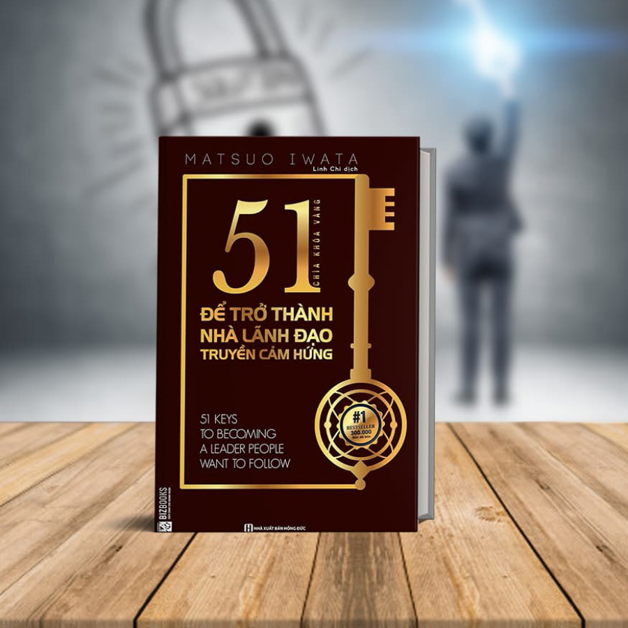 Sách 51 chìa khóa vàng để trở thành nhà lãnh đạo truyền cảm hứng