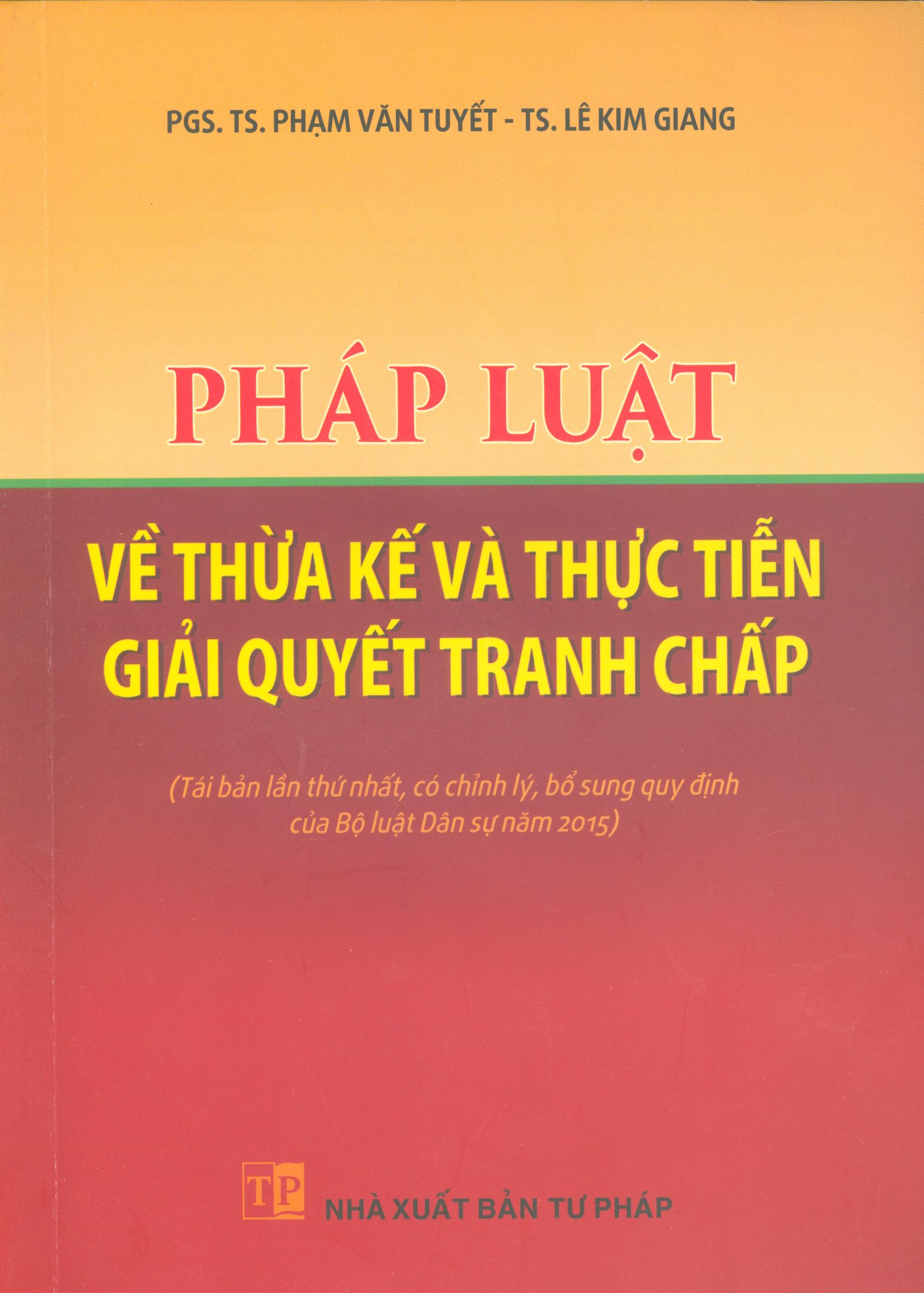 Pháp Luật Về Thừa Kế Và Thực Tiễn Giải Quyết Tranh Chấp