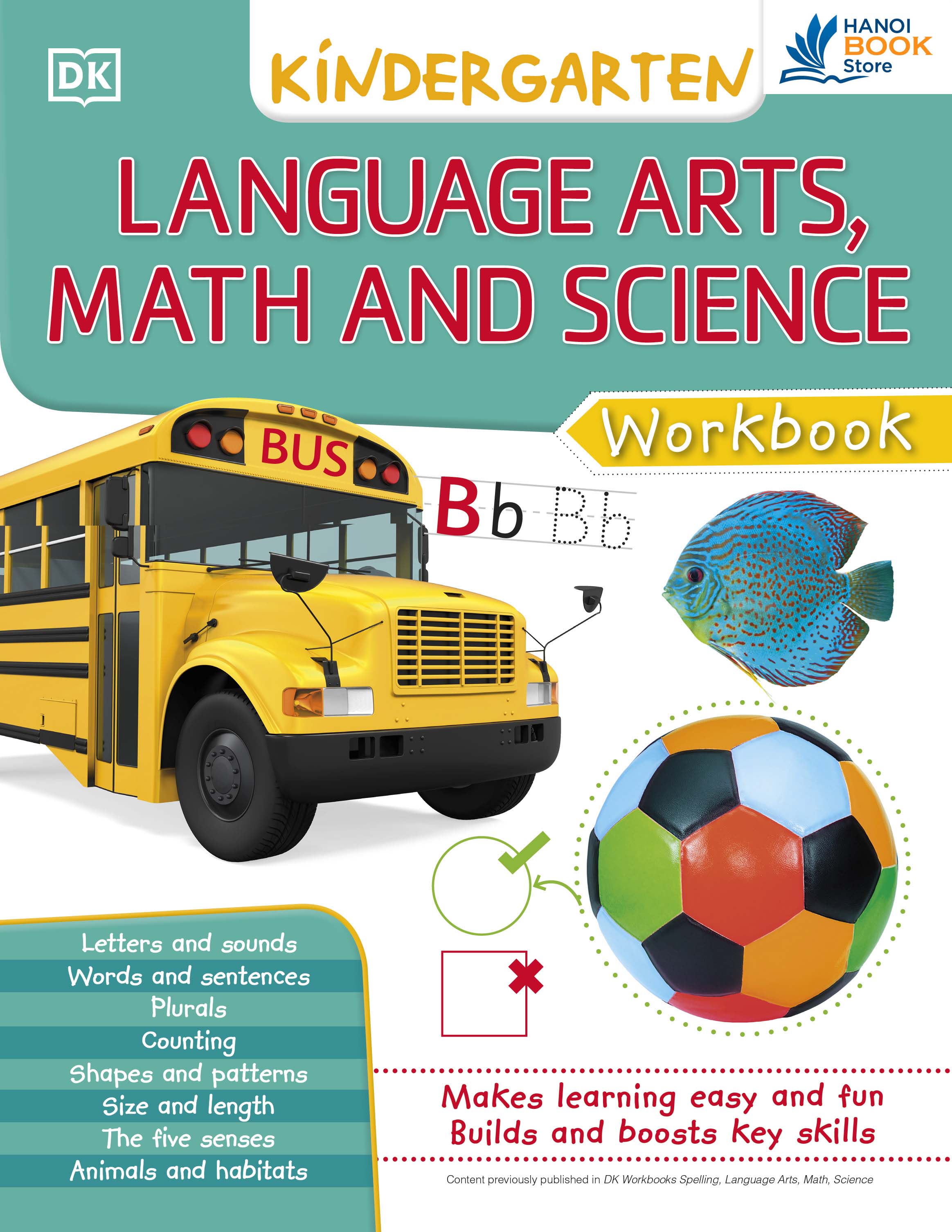 DK Workbooks Language Arts, Math and Science, Kindergarten