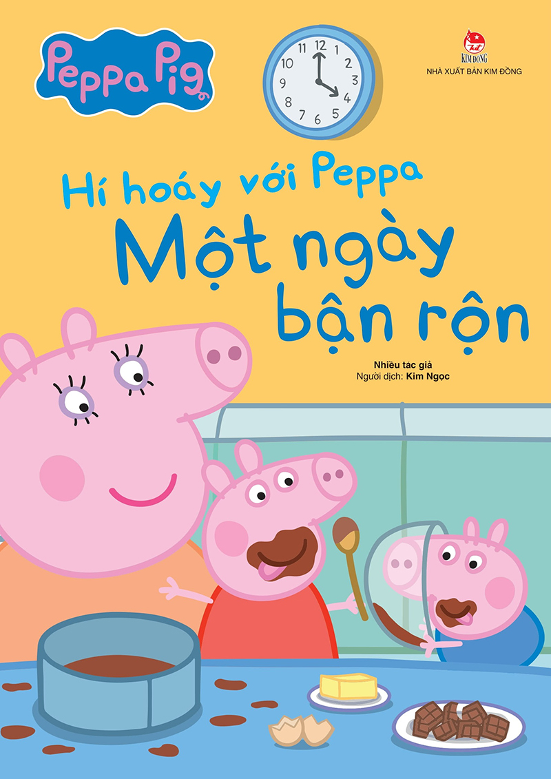 Kim Đồng - Hí hoáy với Peppa - Một ngày bận rộn