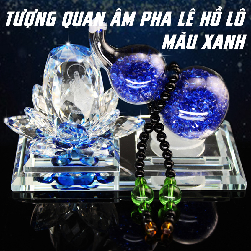 [HCM]Tượng Quan Âm Pha Lê Thiền Đài Sen Cao Cấp Quan Âm Nước Hoa Hồ Lô Cao Cấp Nước Hoa Ô Tô