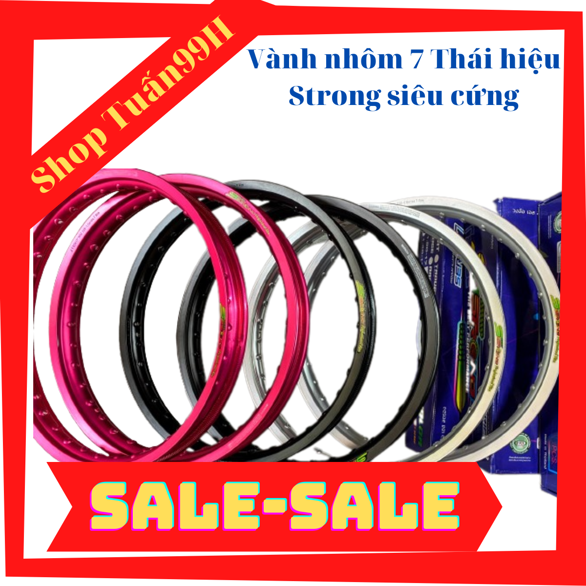 Niềng ( Vành ) nhôm 7 Thailand hiệu STRONG siêu cứng bản 1.4 và 1.6