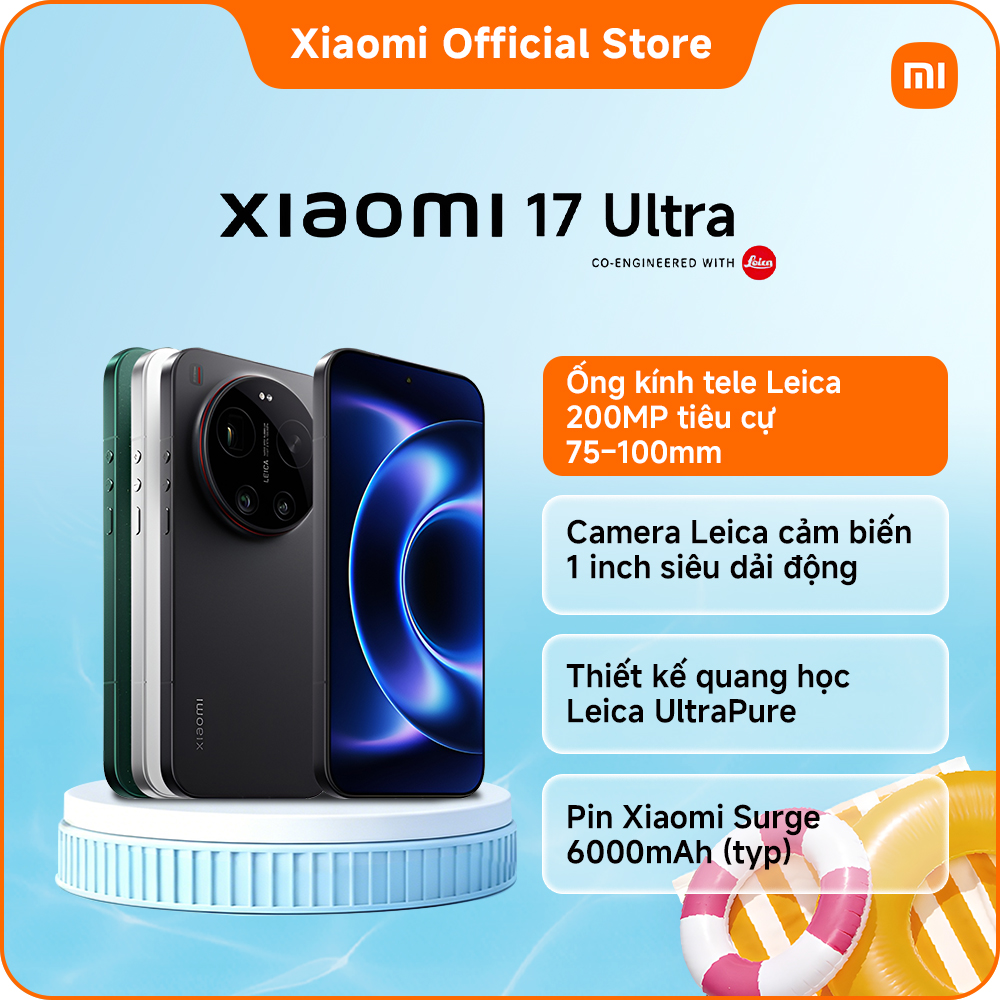 Điện thoại thông minh Xiaomi 17 Ultra (16+512GB|16+1TB|Bản đặc biệt)| Pin 6.000mAh (typ) siêu lớn| Ống kính quang học Leica UltraPure| Vi xử lý Snapdragon 8 Elite Gen 5
