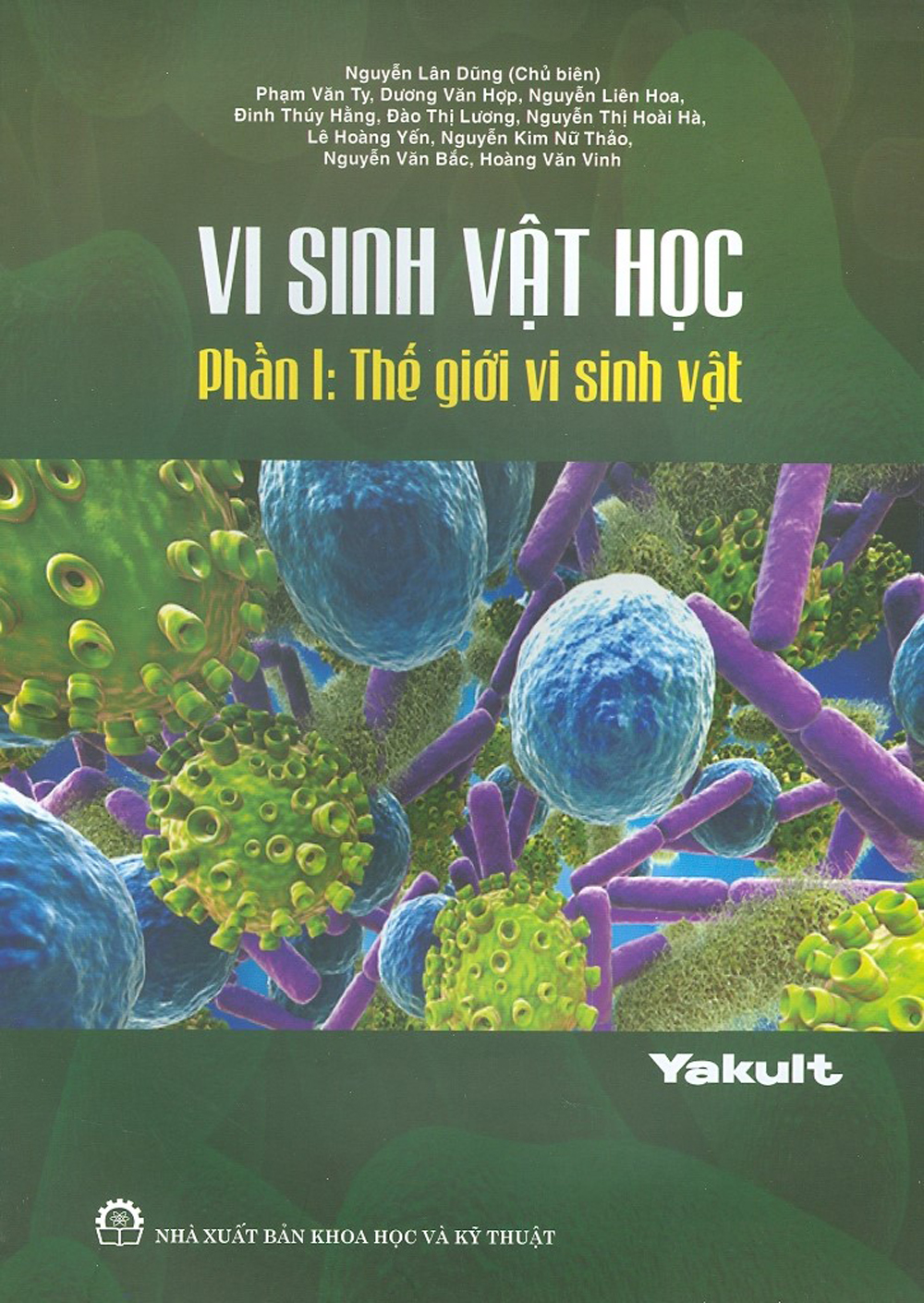 Vi Sinh Vật Học - Phần I: Thế Giới Vi Sinh Vật