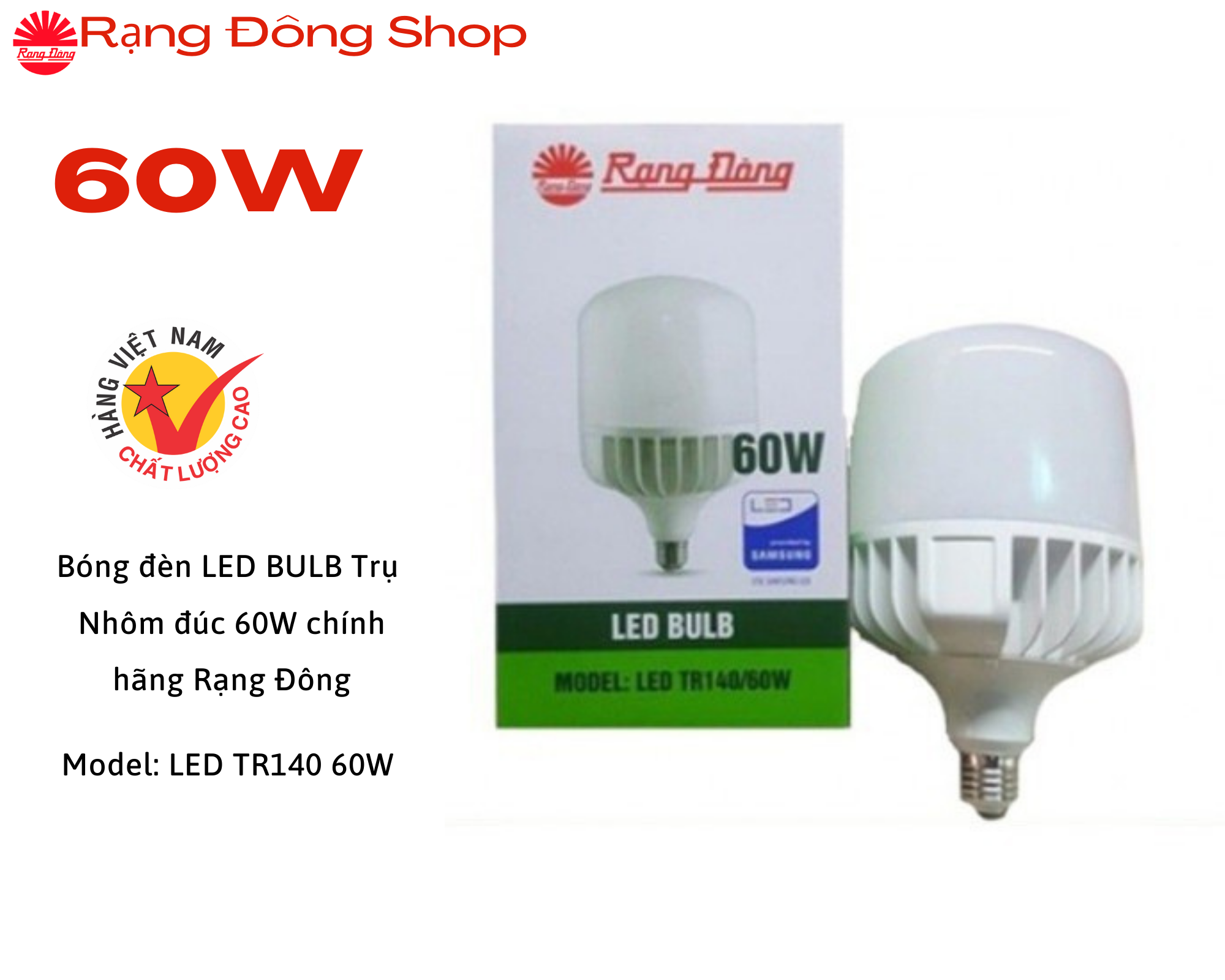 Bóng đèn led bulb trụ nhôm đúc 60w rạng đông tr140 60w ánh sáng trắng và vàng