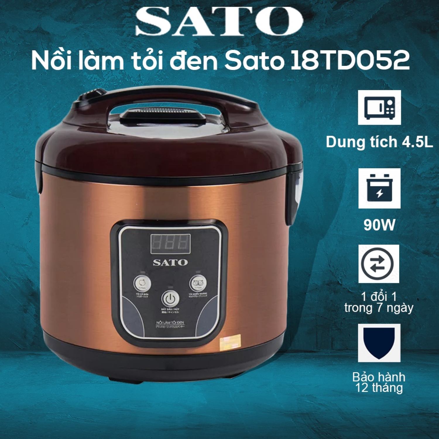 Nồi làm tỏi đen SATO 18TD052 dung tích 4,5L bảng điều khiển điện tử, công nghệ Nhật Bản - Nồi nấu tỏi đen sản xuất tại Việt Nam