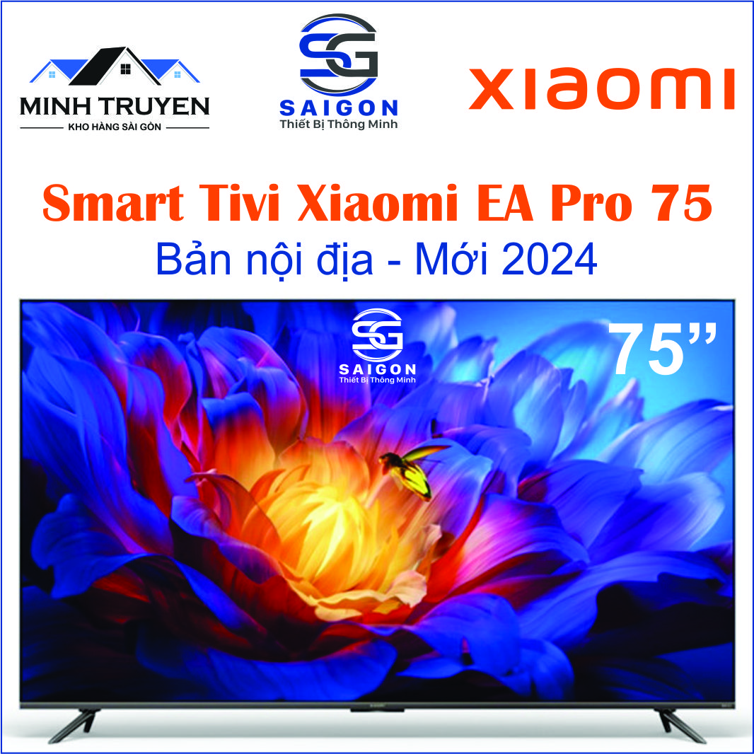 Smart TIVI XIAOMI 75 inch EA75 PRO 2024