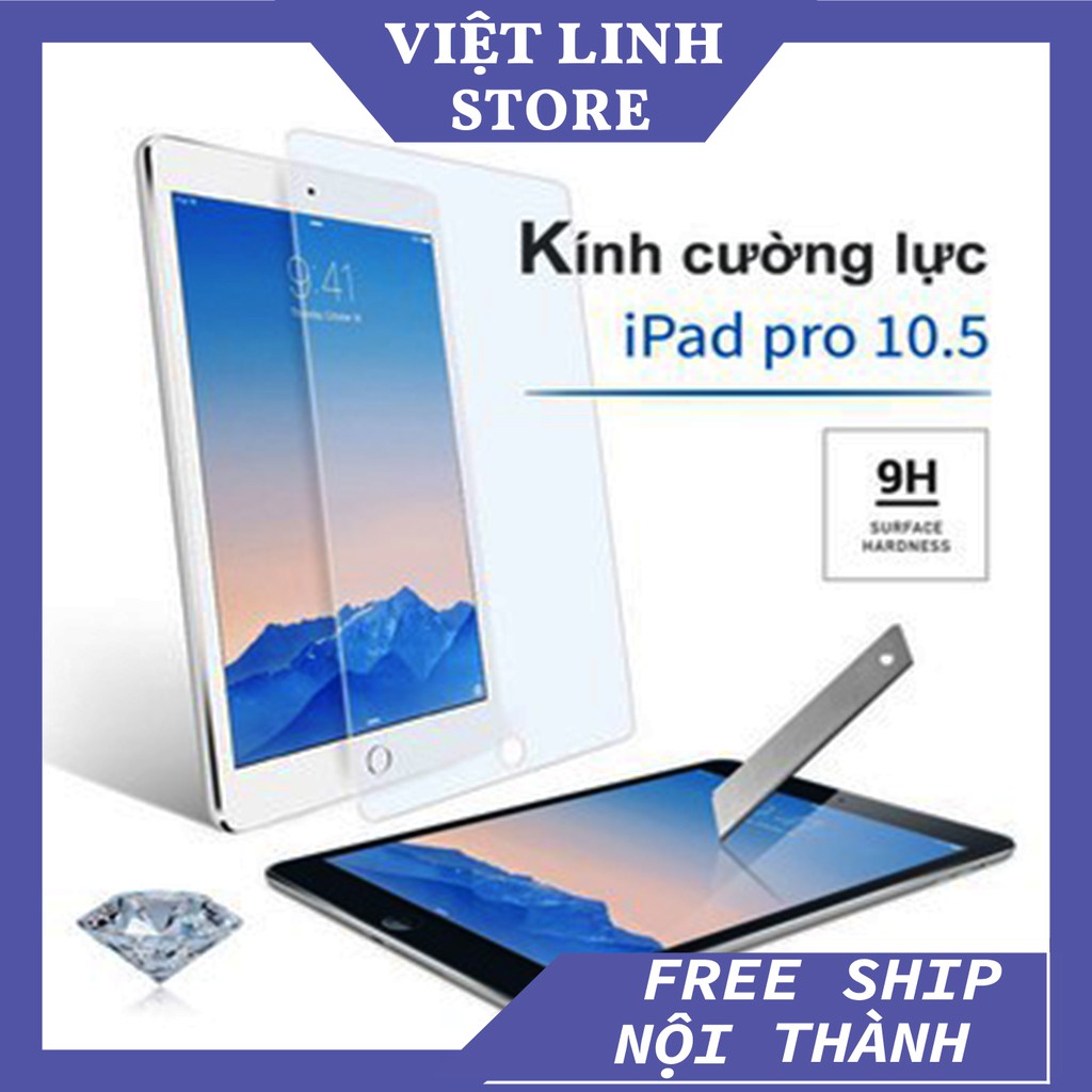 Kính cường lực ipad pro 10.5/ipad air - việt linh store